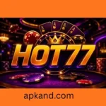 HOT77 Game APK Download 2026
